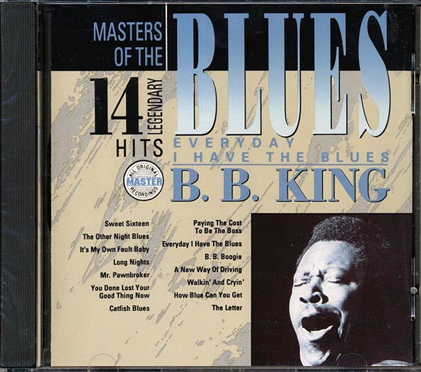 BB King - Everyday I Have The Blues: 14 Legendary Hits (CD)