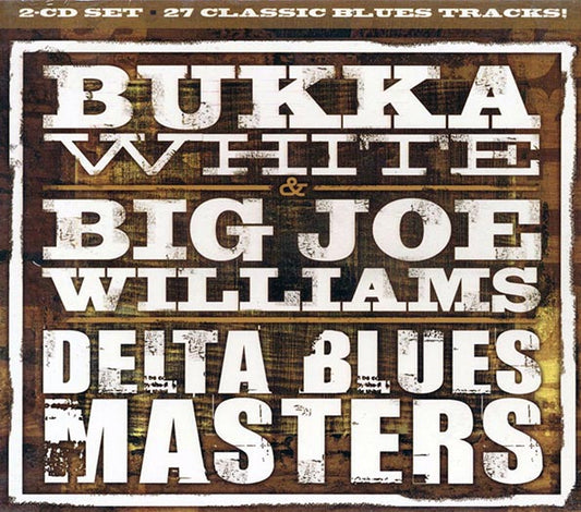 Bukka White, Big Joe Williams - Delta Blues Masters (27 tracks) (2xCD) (CD)