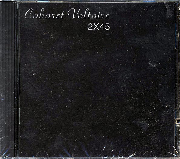 Cabaret Voltaire - 2X45 (CD)