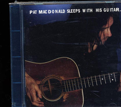 Pat MacDonald - Sleeps With His Guitar (CD)