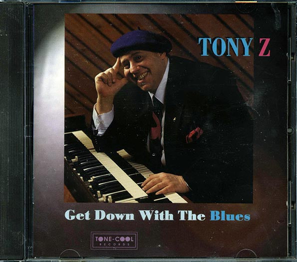 Tony Z - Get Down With The Blues (CD)
