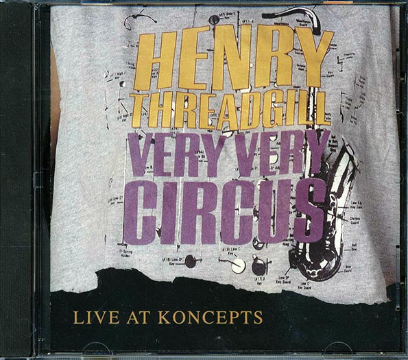 Henry Threadgill Very Very Circus - Live At Koncepts (CD)