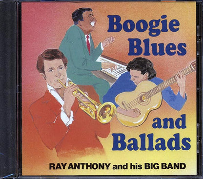 Ray Anthony & His Orchestra - Boogie Blues And Ballads (CD)