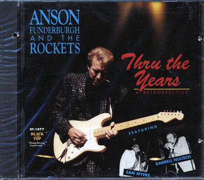 Anson Funderburgh & The Rockets - Thru The Years: A Retrospective (CD)