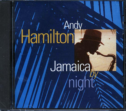 Andy Hamilton - Jamaica By Night (CD)