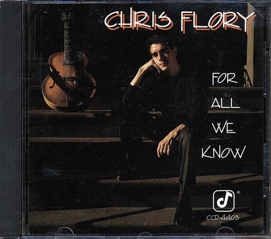 Chris Flory - For All We Know (CD)