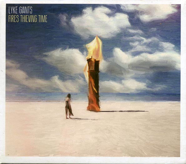 Lyke Giants - Fires Thieving Time (CD)