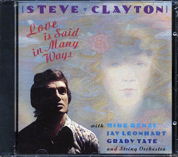 Steve Clayton - Love Is Said In Many Ways (CD)