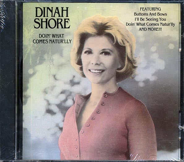 Dinah Shore - Doin' What Comes Natur'lly (CD)