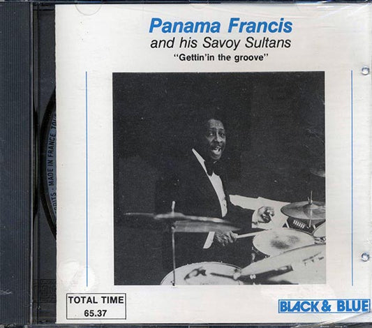 Panama Francis & His Savoy Sultans - Gettin' In The Groove (CD)