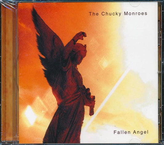 The Chucky Monroes  - Fallen Angel (CD)