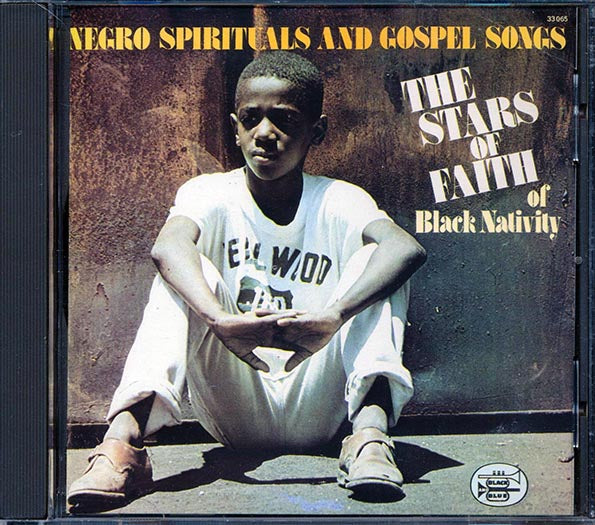 The Stars Of Faith Of Black Nativity  - Negro Spirituals And Gospel Songs (CD)