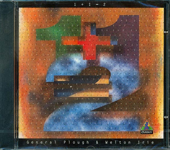 General Plough, Welton Irie - One And One Equal Two (CD)