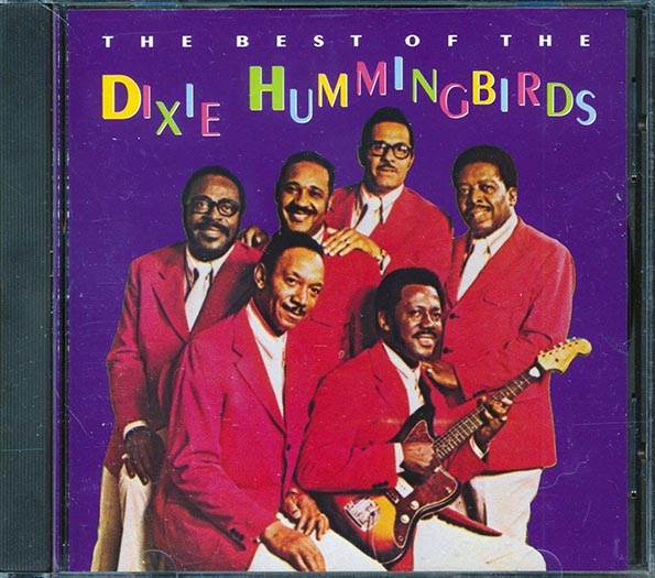 The Dixie Hummingbirds - The Best Of The Dixie Hummingbirds (CD)