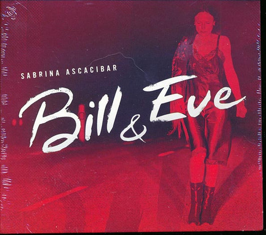 Sabrina Ascacibar  - Bill & Eve (CD)