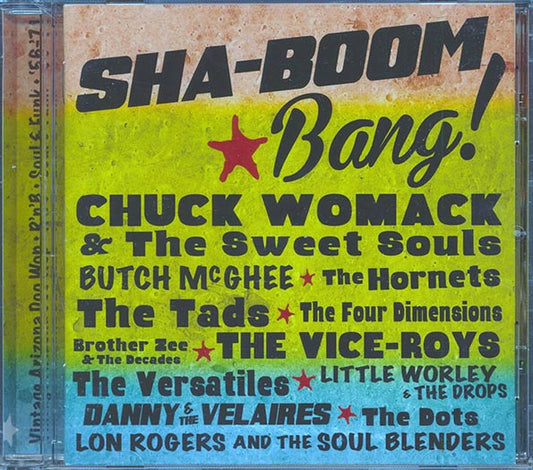 Chuck Womack & The Sweet Souls, Little Worley & The Drops, The Tads, Etc.  - Sha-Boom Bang: Ramco Records 1956-1971 (CD)