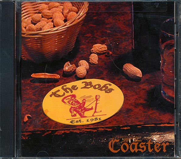 The Bobs  - Coaster (CD)