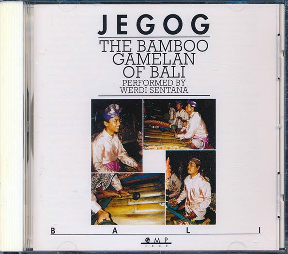 Werdi Sentana - Jegog: The Bamboo Gamelan Of Bali (CD)