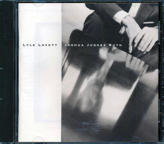 Lyle Lovett - Joshua Judges Ruth (CD)