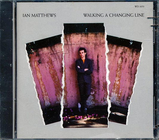 Ian Matthews - Walking A Changing Line (CD)