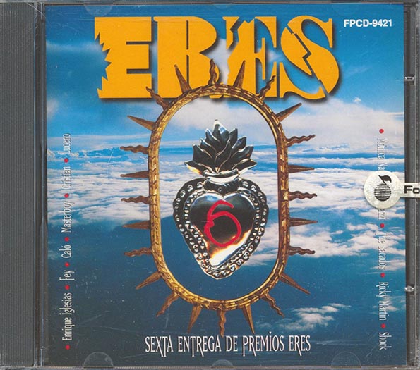 Enrique Iglesias, Ricky Martin, Ace Of Base, Etc. - Eres: Sexta Entrega De Premios Eres (CD)