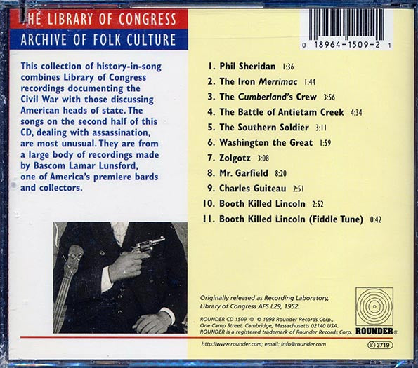 Judge Learned W Hand, Captain Pearl R Nye, Mrs. Minta Morgan, Etc. - Songs And Ballads Of American History And Of The Assassination Of Presidents (CD)