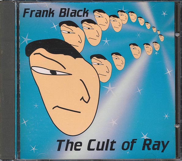 Frank Black  - The Cult Of Ray (CD)