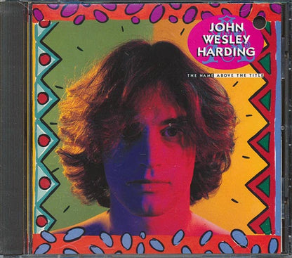 John Wesley Harding - The Name Above The Title (CD)