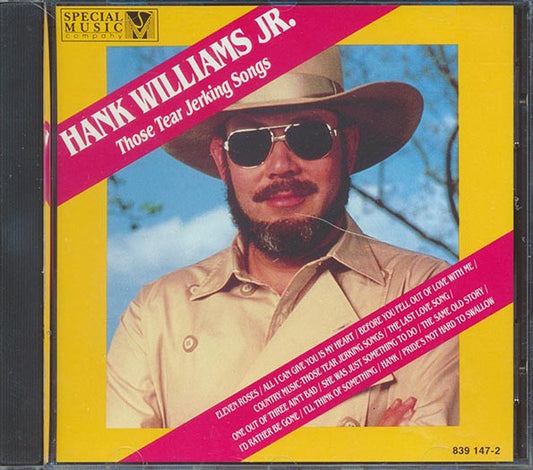 Hank Williams Jr. - Those Tear Jerking Songs (CD)