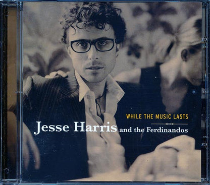 Jesse Harris & The Ferdinandos - While The Music Lasts (CD)