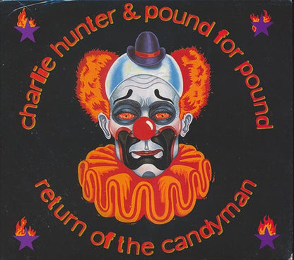 Charlie Hunter & Pound For Pound - Return Of The Candyman (CD)