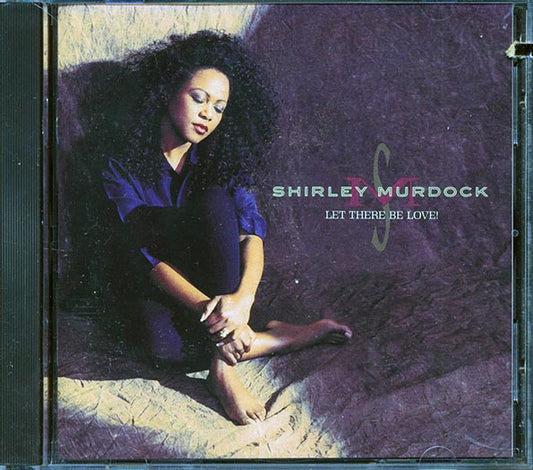 Shirley Murdock  - Let There Be Love (CD)