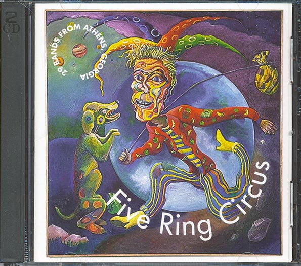 Vaudeville, The Martians, Vigilantes Of Love, Etc. - Five Ring Circus: 29 Bands From Athens Georgia (CD)