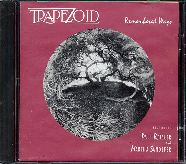 Trapezoid  - Remembered Ways (CD)