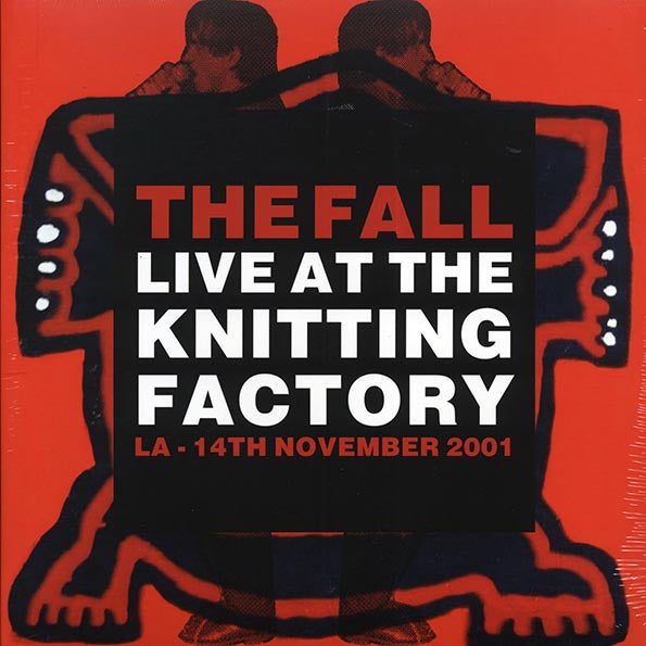 The Fall - Live At The Knitting Factory LA, 14th November 2001 (LP)