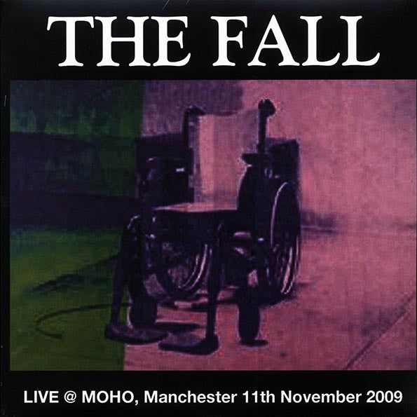 The Fall - Live At Moho, Manchester 11th November 2009 (LP)