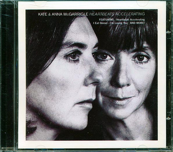 Kate & Anna McGarrigle - Heartbeats Accelerating (CD)