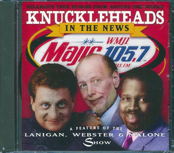 Lanigan, Webster & Malone - Knuckleheads In The News (CD)