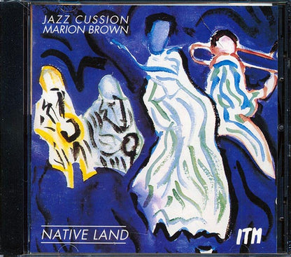 Kazz Cussions, Marion Brown  - Native Land (CD)