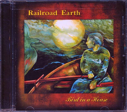 Railroad Earth  - Bird In A House (CD)