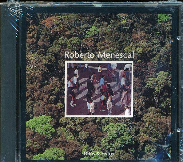 Robert Menescal  - Ditos And Feitos (CD)
