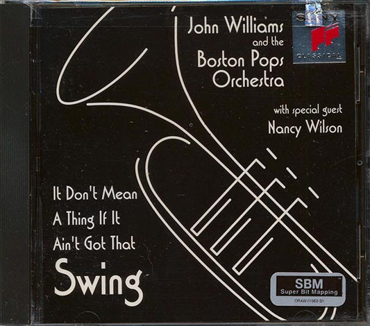 John Williams, The Boston Pops Orchestra, Nancy Willson, Etc. - It Dont Mean A Thing If It Aint Got That Swing (CD)