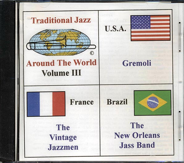 Gremoli, The New Orleans Jass Band, The Vintage Jazzmen - Traditional Jazz Around The World Volume 3 (CD)