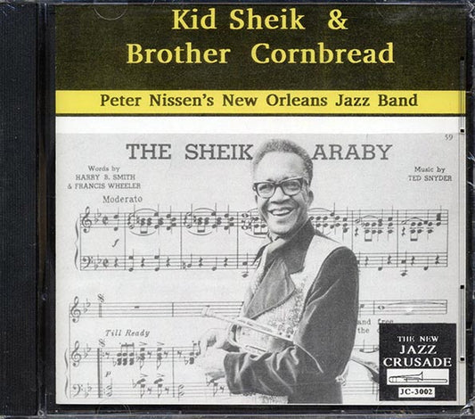 Kid Sheik, Brother Cornbread, Peter Nissen's New Orleans Jazz Band - Kid Sheik & Brother Cornbread (CD)
