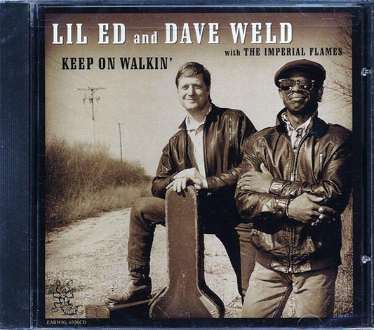 Lil Ed, Dave Weld, The Imperial Flames - Keep On Walkin' (CD)