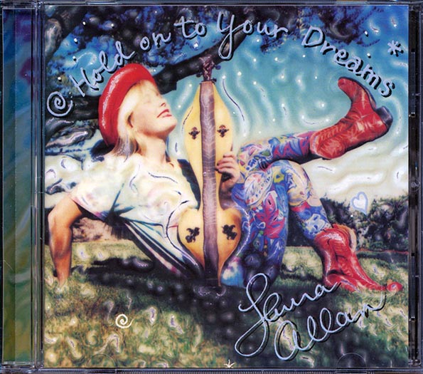 Laura Allan  - Hold On To Your Dreams (CD)