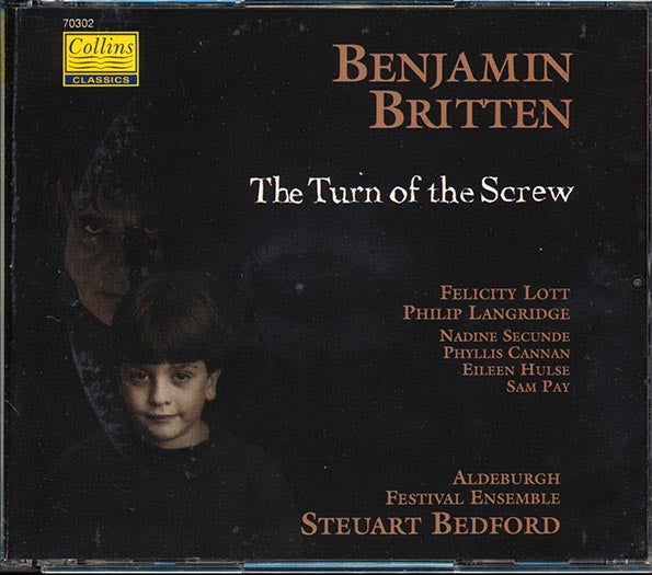 Benjamin Britten, Felicity Lott, Philip Langridge, Etc. - The Turn Of The Screw (CD)