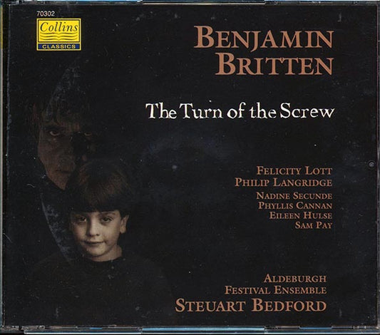 Benjamin Britten, Felicity Lott, Philip Langridge, Etc. - The Turn Of The Screw (CD)