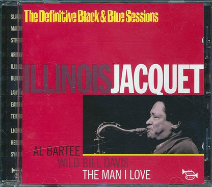 Illinois Jacquet - The Man I Love: The Definitive Black And Blue Sessions (CD)