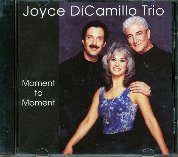 Joyce DiCamillo Trio  - Moment To Moment (CD)